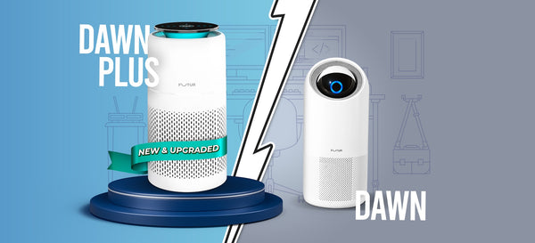 Understanding the Upgrades on DAWN Plus vs. DAWN UV Air Purifiers